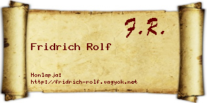 Fridrich Rolf névjegykártya